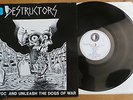 DESTRUCTORS ?– Cry Havoc And Unleash The Dogs of War (UK 1983 LP) PUNK