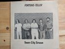 Album Titled: Fortune Teller Inner-City Scream