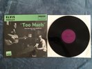 ELVIS PRESLEY LP TOO MUCH THE BRITISH HMV SINGLES 57 58 EN ETAT PROCHE DU NEUF