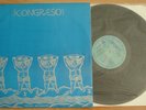 CONGRESO TERRA INCOGNITA LP 1975 UK LONDON 1ST A1B1 CHILEAN FOLK PSYCH POKORA M-