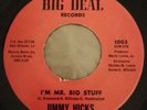 Jimmy Hicks I'm Mr. Big Stuff Big Deal Soul 45