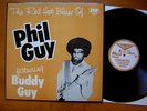 PHIL GUY (FEAT. BUDDY GUY) - THE RED HOT BLUES OF ('82) VERY RARE 1ST UK MINT-