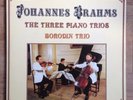 CHANDOS DBRD 2005 BORODIN TRIO BRAHMS THREE PIANO TRIOS X2LP
