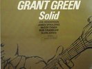 GRANT GREEN LP, SOLID   (BLUE NOTE US Issue NM/NM)