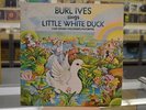 Burl Ives Sings The Little White Duck  Columbia C 33183 Stereo LP