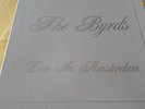 THE BYRDS - LIVE IN AMSTERDAM - THE SWINGING PIG - 3 LP BOX  COLOURED VINYL OIS