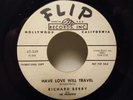 RICHARD BERRY...HAVE LOVE WILL TRAVEL ON US FLIP PROMO. NORTHERN/R & B RARITY.