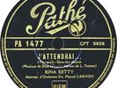 J´Attendrai . . .  - Das Boot - Rina Ketty - 1939