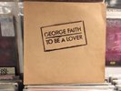 George Faith- To Be A Lover LP- Black Swan Label RARE