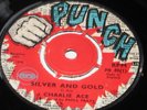 7 inch SILVER AND GOLD - CHARLIE ACE