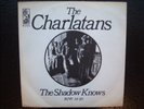 CHARLATANS : The Shadow Knows / 32-20 - Psych.- SEHR RAR - Danish KAPP Pic.Cover