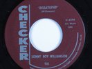 Blues 45 SONNY BOY WILLIAMSON Dissatisfied CHECKER VG++ HEAR