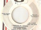 THE SWEET THREE I Would If I Could CAMEO PROMO  NORTHERN SOUL 45
