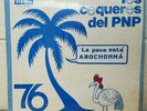 LOS COQUEROS DEL PNP 1976 PUERTO RICO LP RECORD LA PAVA ESTA ABOCHORNA