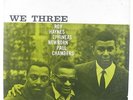Roy Haynes/Phineas Newborn/Paul Chambers - We Three LP - New Jazz Mono DG