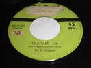 The Du Droppers: Talk That Talk / Give Me Some Consideration 45 - R&B DooWop