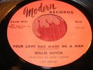 Northern Soul  Willie Hutch - Your Love Has Made Me A Man - Modern 45 Funk/Soul