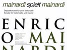 MAINARDI Double Concerto, Cello Sonata MAINARDI HOELSCHER ZECCHI Japet 260107