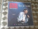 RARE PROMO SP JOHNNY HALLYDAY - QUE JE T'AIME/LE CHANTEUR ABANDONNE -