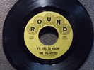 northern soul THE VEL-VETTES I'd Like To Know ROUND 1034 M- listen