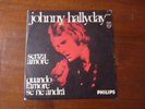 ITALIE Johnny  Hallyday  Senza amore + 1