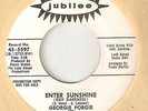 GEORGIE PORGIE Enter Sunshine JUBILEE PROMO WIGAN CASINO  NORTHERN SOUL 45