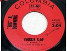 BIG AL DOWNING Georgia Slop / I Feel Good COLUMBIA new breed r&b soul rocker 45