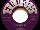 LATIN BREED I Turn You On VINYL 45 Texas Funk Soul HARD TO HANDLE Otis Cover 7