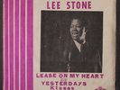 LEE STONE: Lease On My Heart / Yesterdays Kisses 45 (close to VG+, wol, PS with