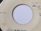 RARE PROMO TEST PRESSING 45/ BLIND FAITH 