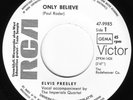 Rare deutsche weiße ELVIS PRESLEY RCA Promo Single - Only Believe / Life