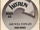 Naggo Morris - Jah Will Explain UK Hitrun 12