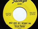 DARROW FLETCHER-WHAT GOOD AM I WITHOUT YOU /LITTLE GIRL ON JACKLYN NORTHERN 45-N
