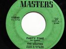 THE MASTERS-PARTY TIME / RARE PANAMA FUNK 45-ORIGINAL HEAR