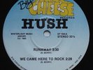 AOR Pop Hard Rock Bay Area Unknown? HUSH Runaway EX BIG CHEESE EP The Deal MP3