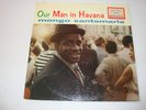 MONGO  SANTAMARIA - OUR MAN IN HAVANA - FANTASY - STEREO - LISTEN