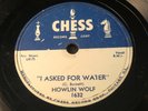 Howlin' Wolf - I Asked for Water & So Glad - Chess Record Corp #1632 - 78rpm