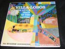 VILLA-LOBOS Little Train Of The Caipira GOOSENS Exotic Cover EVEREST Stereo LP