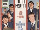 SWINGING BLUE JEANS TUTTI FRUTTI DAS IST VORBEI GERMAN 7