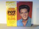 ELVIS PRESLEY POT LUCK ORIGINAL LIVING STEREO ISSUE 1962 RAREST ISSUE VG+