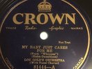 Lou Gold-My Baby Just Cares For Me/Willie Creager-Mandarin Serenade/Crown 81444