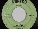 Sweet Soul/Funk 45 - Mike Davis & the Twi-Liters - My Love - Cheeco - obscure