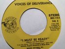VOICES OF DELIVERANCE - i must be ready b/w get right - BEEGEE RARE FUNK GOSPEL