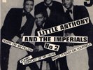 LITTLE ANTHONY AND THE IMPERIALS R&B.Rock & Roll,Northern Soul,Motown.DOO Wop
