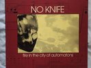 Fire in the City of Automatons by No Knife Black Vinyl LP OOP