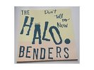 The Halo Benders ?- Don't Tell Me Now - LP