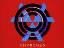 Chvrches - Bones of What You Believe