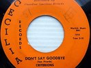 CRITERIONS doowop CECILIA 45 DON'T SAY GOODBYE / CRYING THE BLUES OVER ME WS814