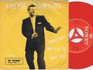 RONNIE HAWKINS My Gal Is Red Hot Danish 45PS 1959