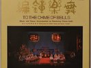 HUBEI MUSIC AND DANCE TROUPE To The Chime Of Bells CHINA RECORD COMPANY 2LP MINT